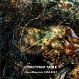 Dissecting Table - Ultra Materials 1986-1991