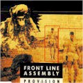 Front Line Assembly - Provision
