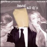 2 Many DJ's - Soulwax Presents Hang All DJ's, Vol. 3