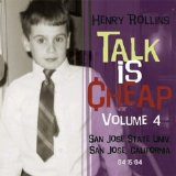 Henry Rollins - Talk Is Cheap, Vol. 4