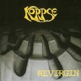 Korpse - Revirgin