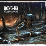 Bong-Ra - Warrior Sound