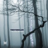 Trentemoller - The Trentemoller Chronicles