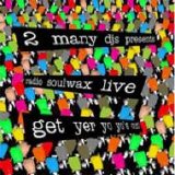 2 Many DJ's - Get Yer Yo Yo's Out!