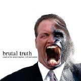 Brutal Truth - Sounds Of The Animal Kingdom/Kill Trend Suicide