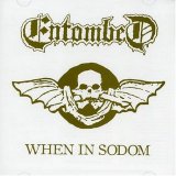 Entombed - When In Sodom