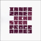 Innerzone Orchestra - Programmed