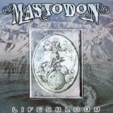 Mastodon - Lifesblood