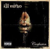 Ill Nino - Confession