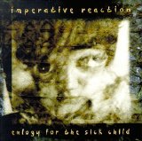 Imperative Reaction - Eulogy For The Sick Child