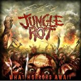 Jungle Rot - What Horrors Await