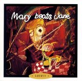 Mary Beats Jane - Locust