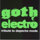 Tributes - Depeche Mode: Goth Electro Tribute