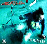 Exilia - Stop Playing God CDM