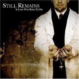 Still Remains - If Love Was Born To Die EP
