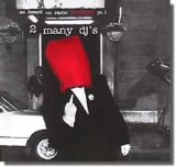 2 Many DJ's - As Heard On Radio Soulwax Pt. 1