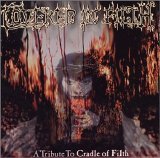 Tributes - Cradle Of Filth: Covered In Filth