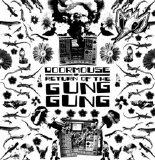 Doormouse - Return Of The Gung Gung