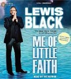 Lewis Black - Me Of Little Faith