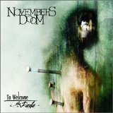 Novembers Doom - To Welcome The Fade