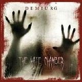 Demiurg - The Hate Chamber