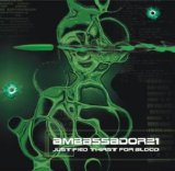 Ambassador21 - Justified Thirst For Blood