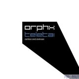 Orphx - Teletai (Rarities & Remixes)