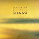 Lassigue Bendthaus - Cloned