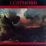 Lustmord - Heresy