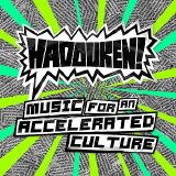 Hadouken! - Music For An Accelerated Culture
