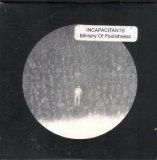 Incapacitants - Ministry Of Foolishness