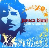 James Blunt - Back To Bedlam