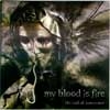 My Blood Is Fire - The End Of Innocence