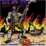 M.O.D. - Loved By Thousands... Hated By Millions