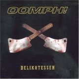 Oomph! - Delikatessen