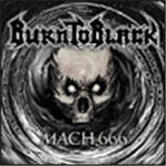 Burn To Black - Mach 666