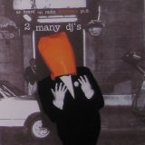 2 Many DJ's - As Heard On Radio Soulwax Pt. 8