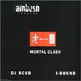 DJ Scud & I-Sound - Mortal Clash
