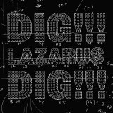 Nick Cave & The Bad Seeds - Dig Lazarus Dig