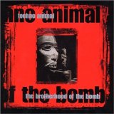 Techno Animal - The Brotherhood Of The Bomb