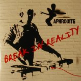 Aphrodite - Break In Reality