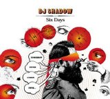DJ Shadow - Six Days CDS