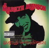Marilyn Manson - Smells Like Children [Uncensored]