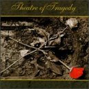 Theatre Of Tragedy - Theatre Of Tragedy
