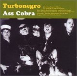Turbonegro - Ass Cobra [Remastered]