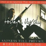 Today Is the Day - Sadness Will Prevail