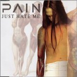 Pain - Just Hate Me MCD