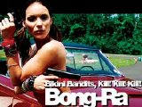 Bong-Ra - Bikini Bandits, Kill! Kill! Kill!