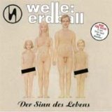 Welle Erdball - Der Sinn Des Lebens