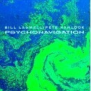 Pete Namlook & Bill Laswell - Psychonavigation
